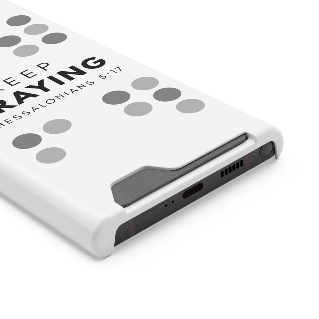 Keep Praying | Phone Case with Card Holder | Pearl White