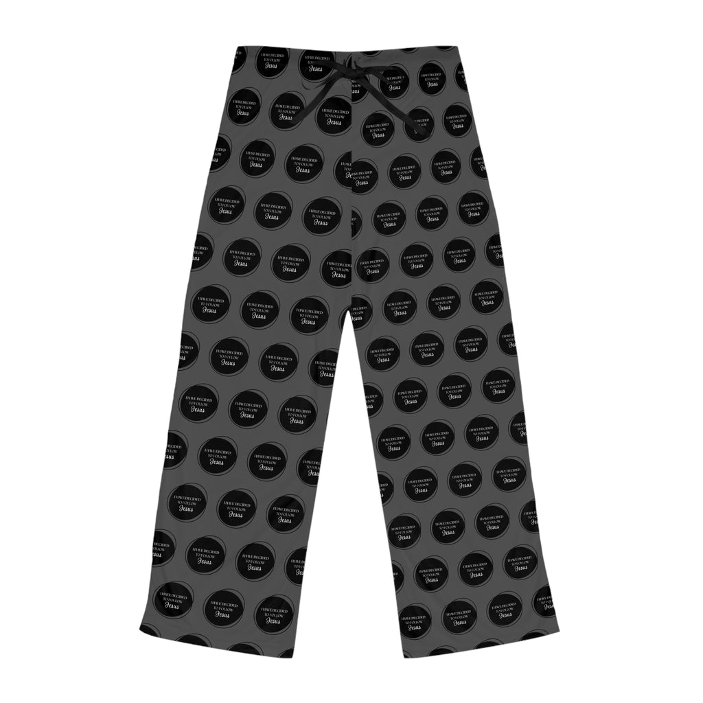 I Have Decided | Women's Pajama Bottoms | Charcoal