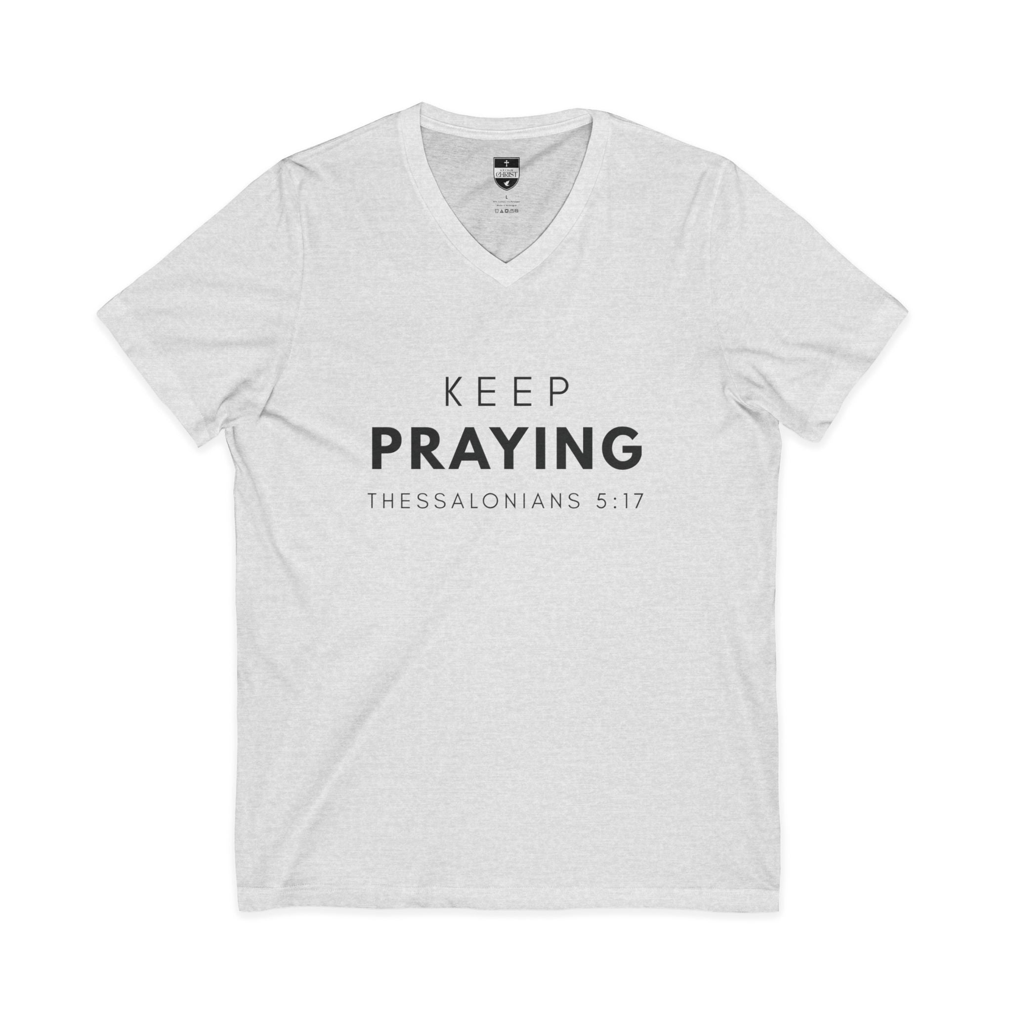 Keep Praying | Mens White Tee | V Neck