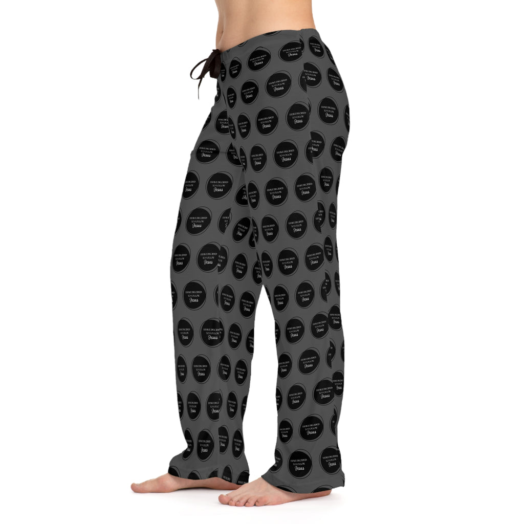 I Have Decided | Women's Pajama Bottoms | Charcoal