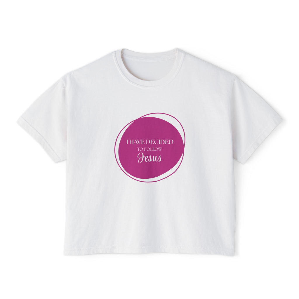 I Have Decided | Womens Boxy Tee | Pink