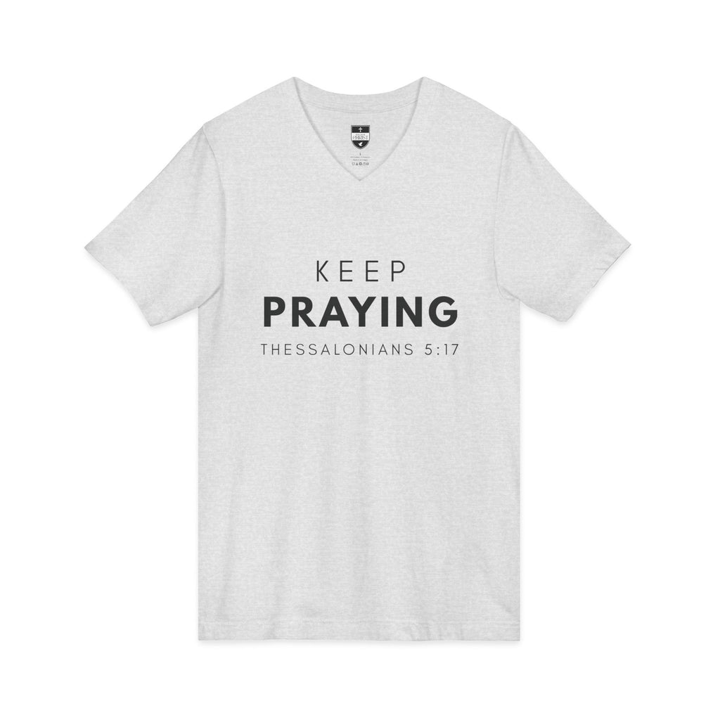 Keep Praying | Mens White Tee | V Neck