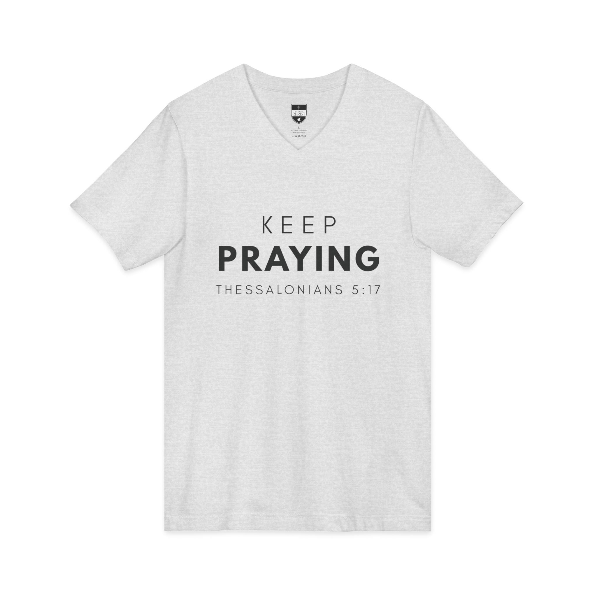 Keep Praying | Mens White Tee | V Neck