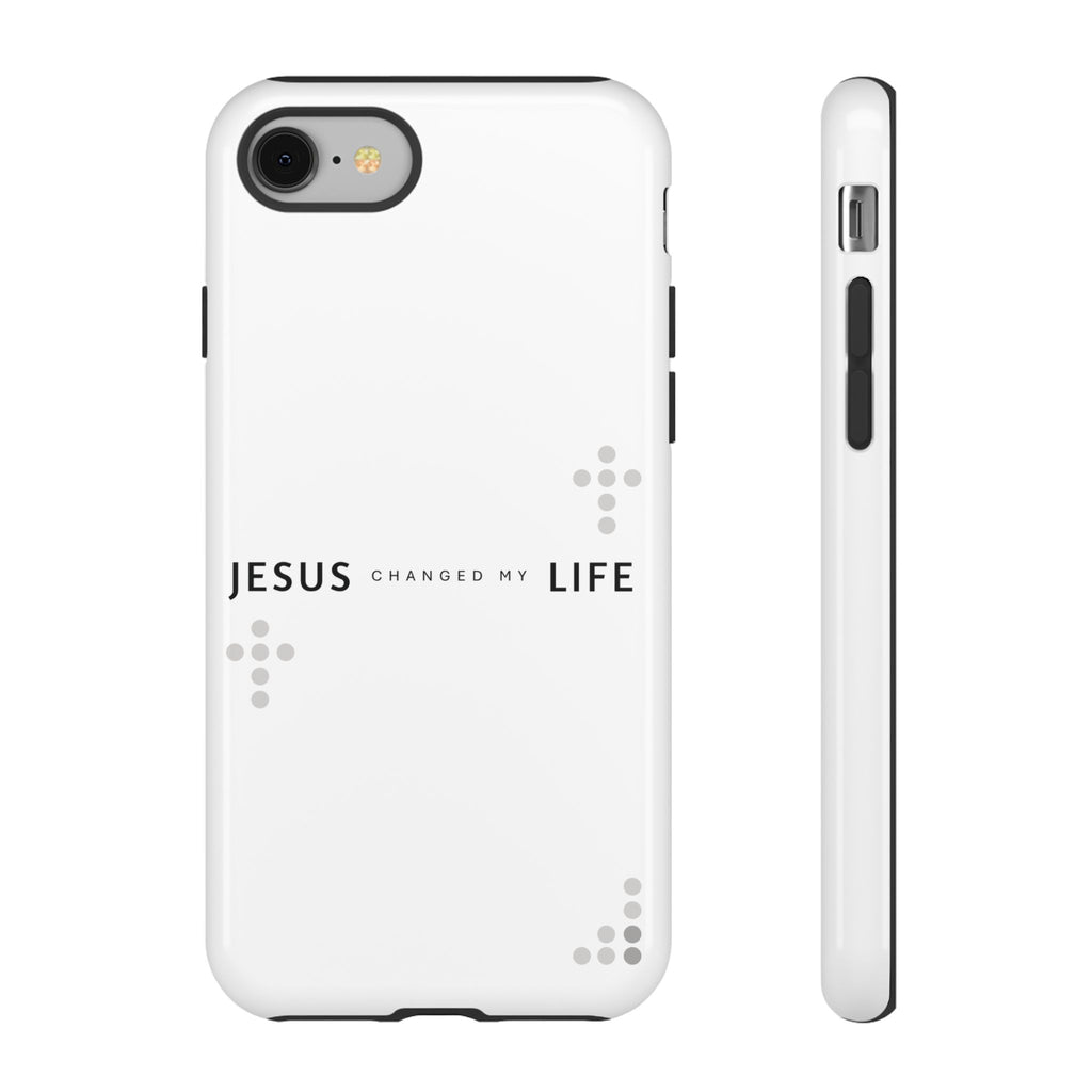 Jesus Changed My Life | Phone Case