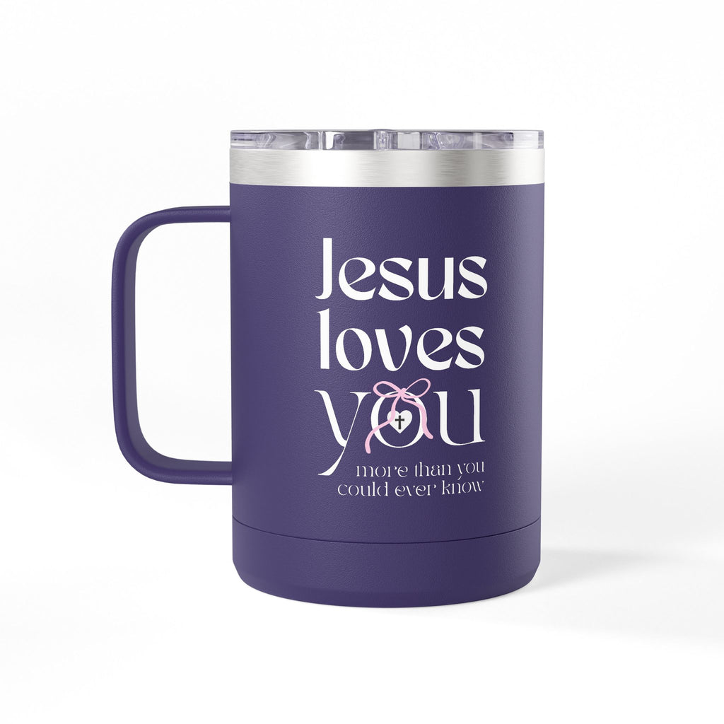Jesus Loves You | Coffee Mug Tumbler | 15oz.