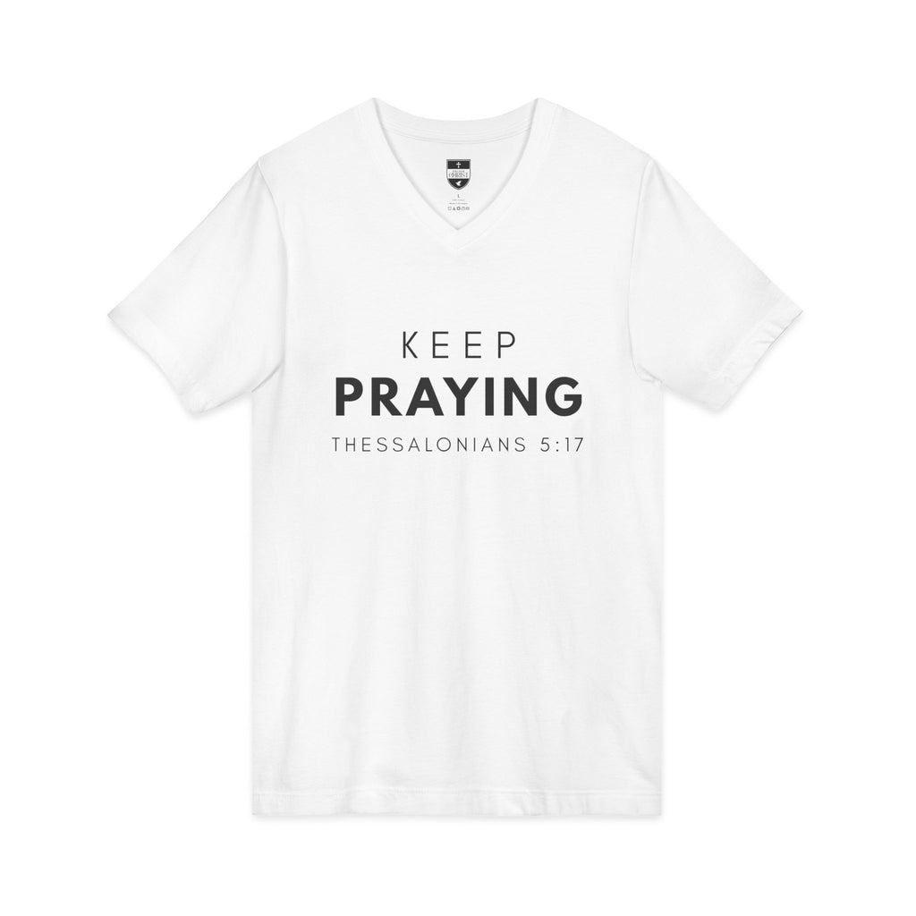 Keep Praying | Mens White Tee | V Neck
