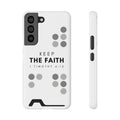 Keep the Faith | Galaxy S22 Case w/ Card Holder | Pearl White