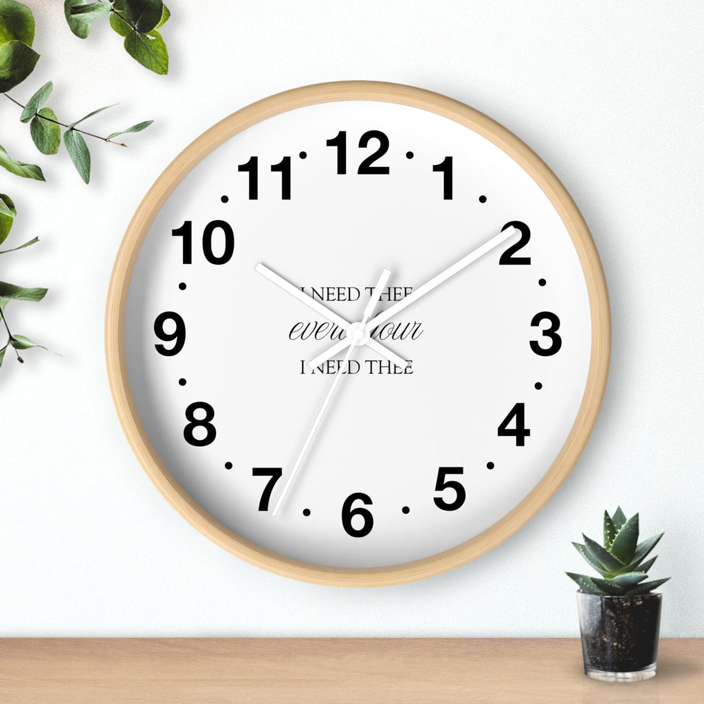 I Need Thee Every Hour | Wall Clock