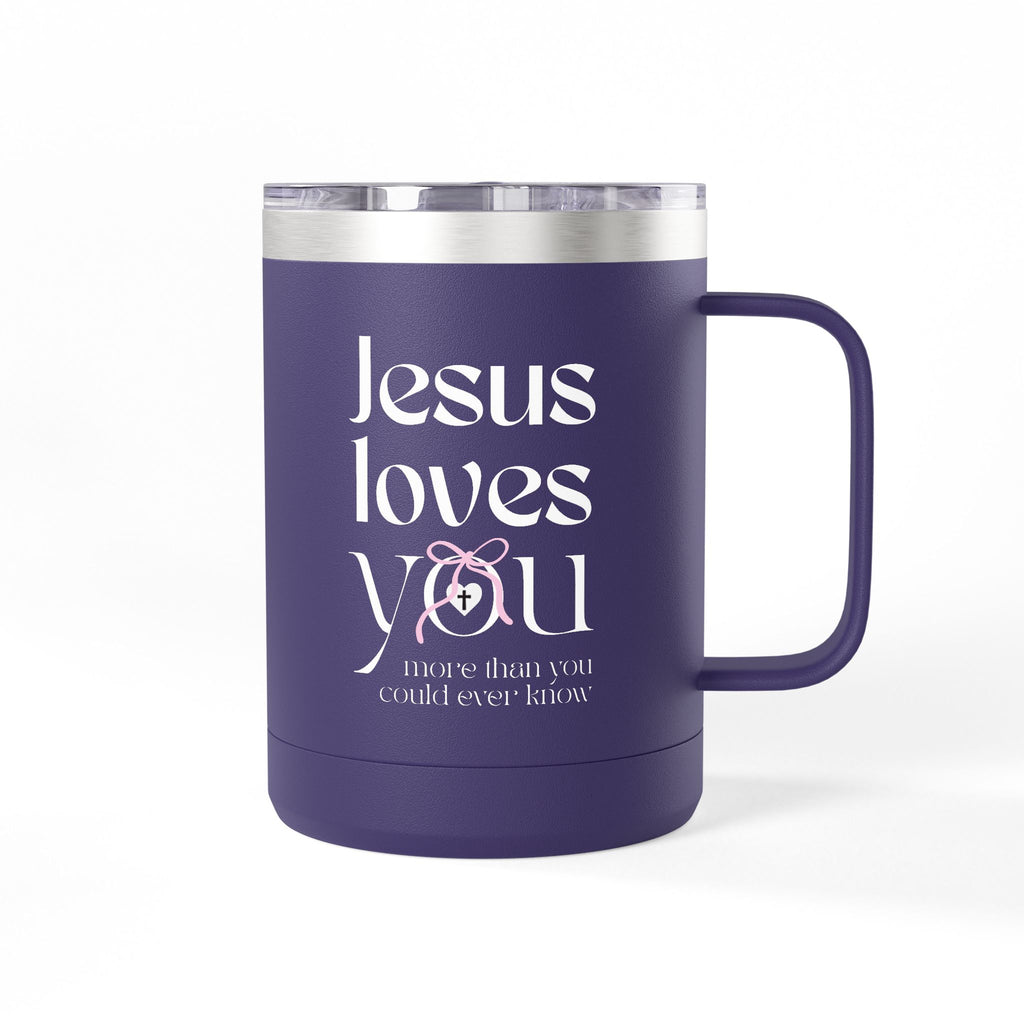 Jesus Loves You | Coffee Mug Tumbler | 15oz.