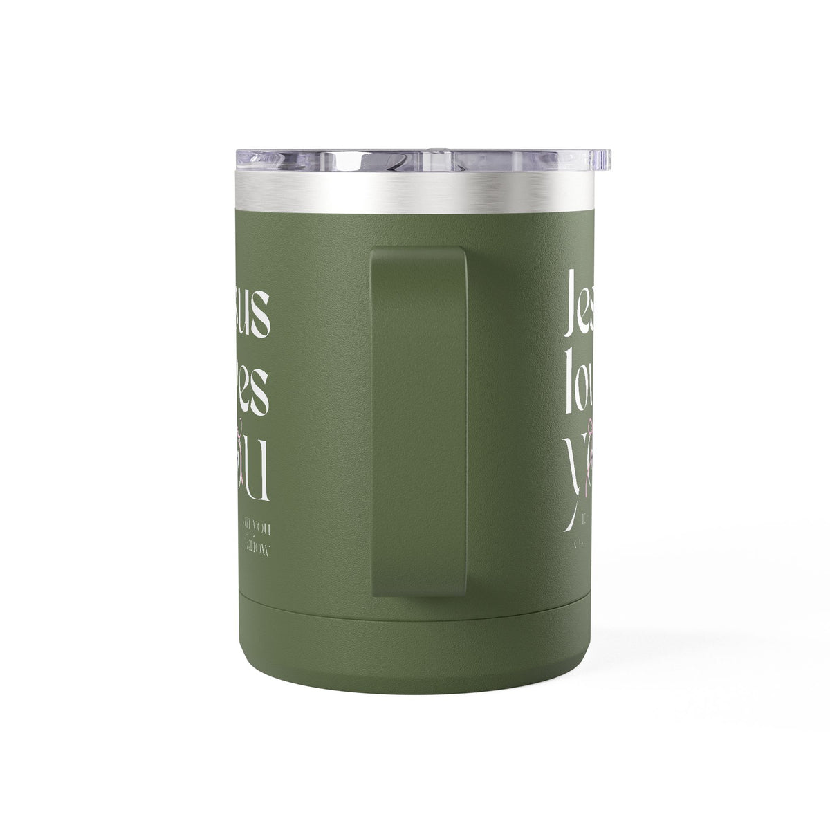 Jesus Loves You | Coffee Mug Tumbler | 15oz.
