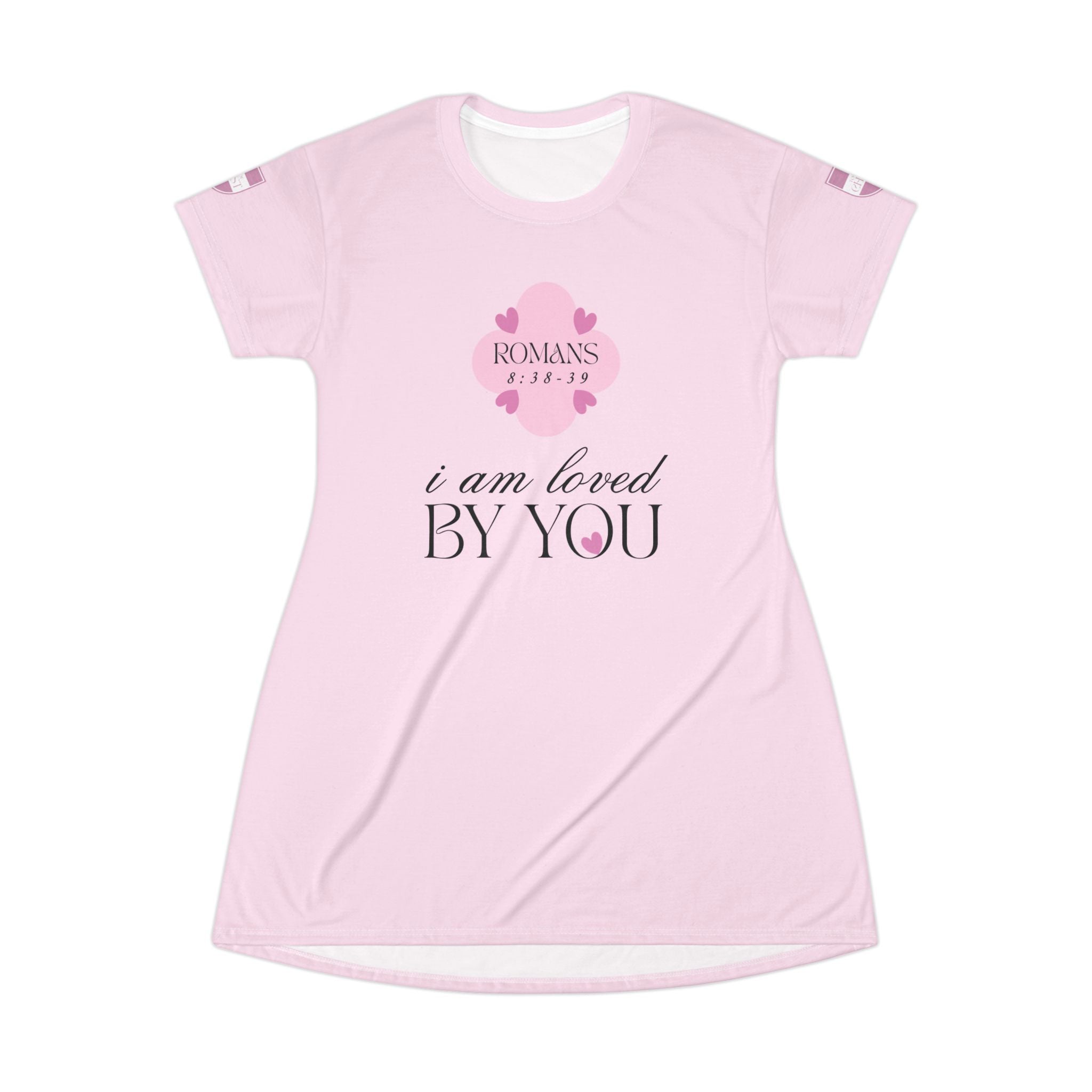 I Am Loved By You | Womens Pajama Tshirt Dress | Precious Pink