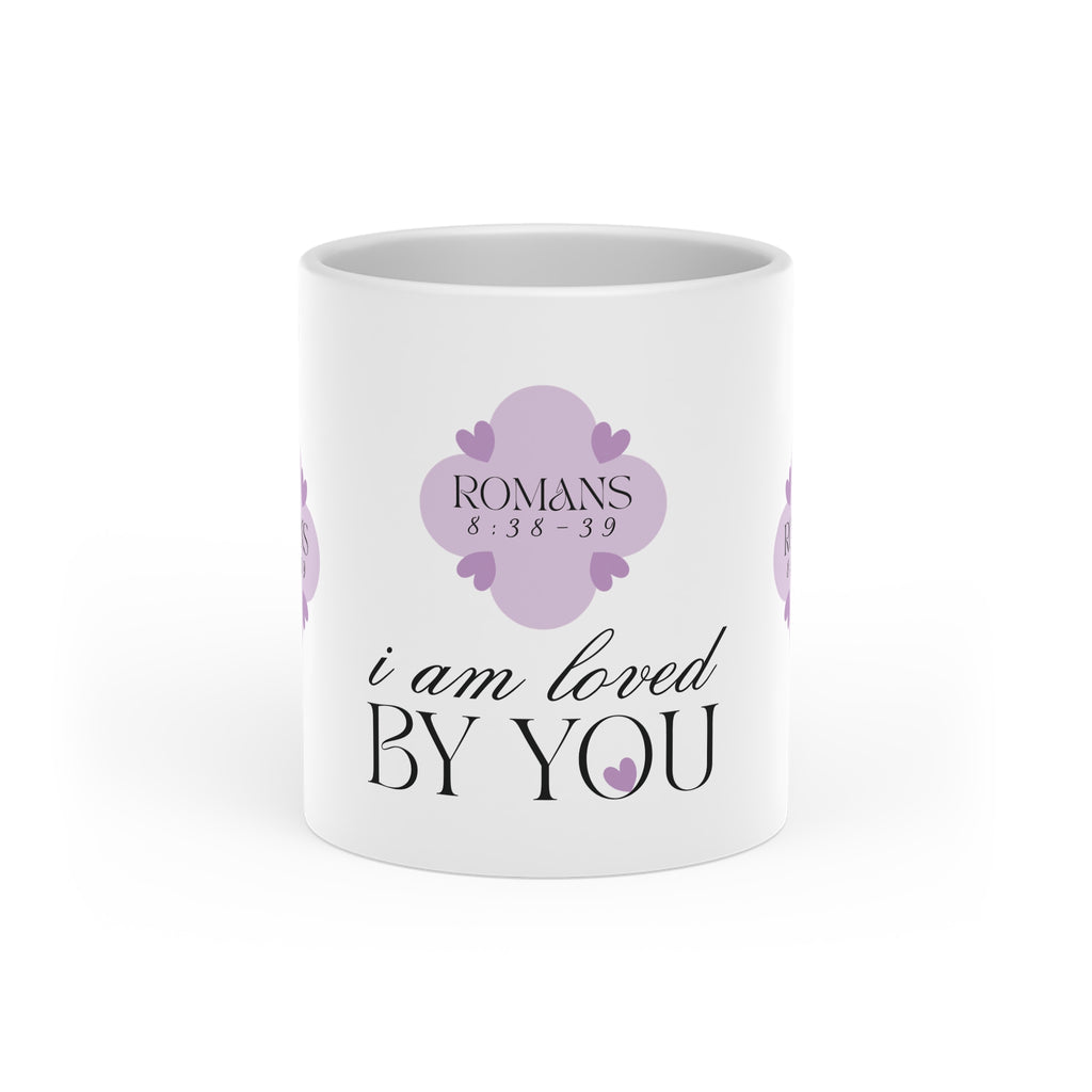 I Am Loved by You | Coffee Mug | At Peace Lavender