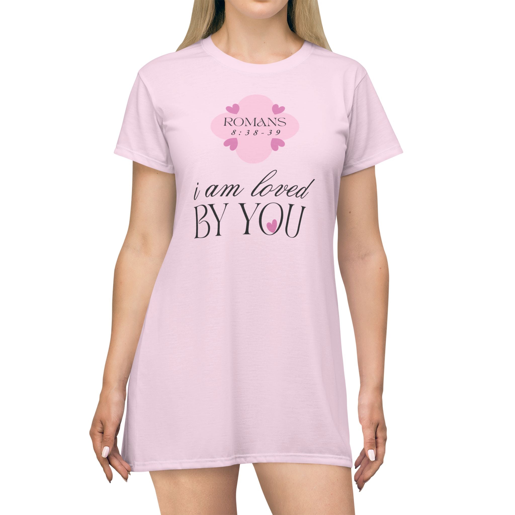 I Am Loved By You | Womens Pajama Tshirt Dress | Precious Pink