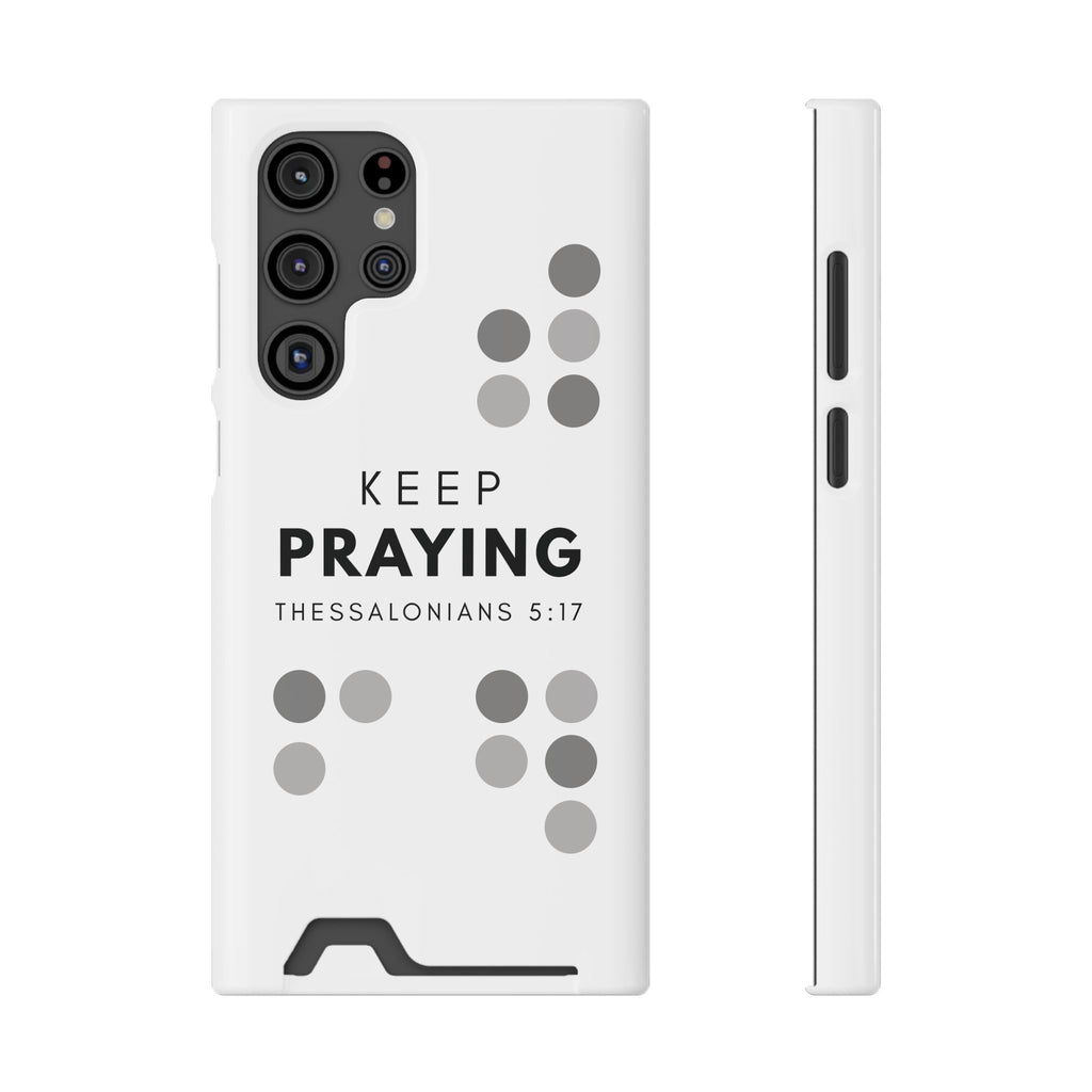 Keep Praying | Phone Case with Card Holder | Pearl White