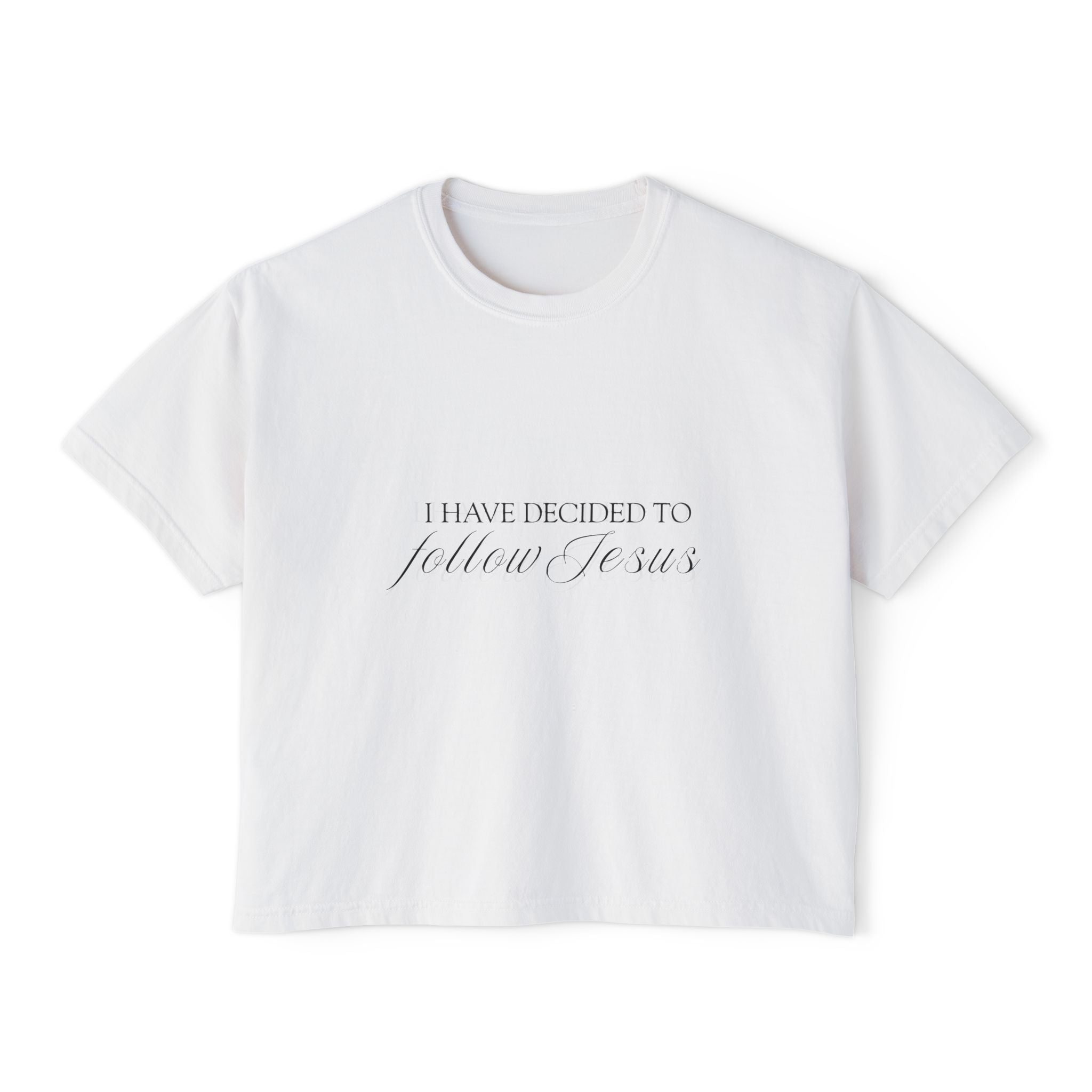 I Have Decided | Womens Faded Tee