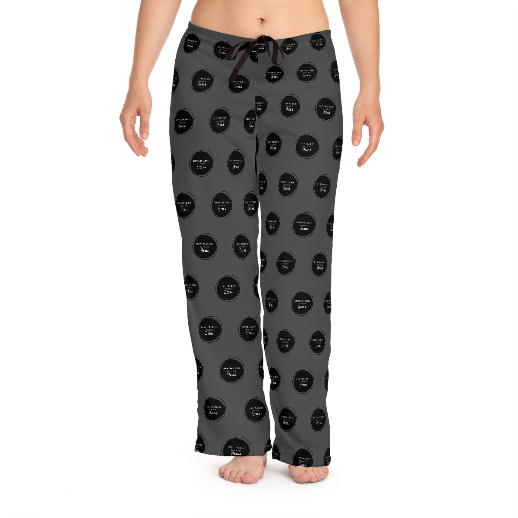 I Have Decided | Womens Pajama Bottoms | Charcoal