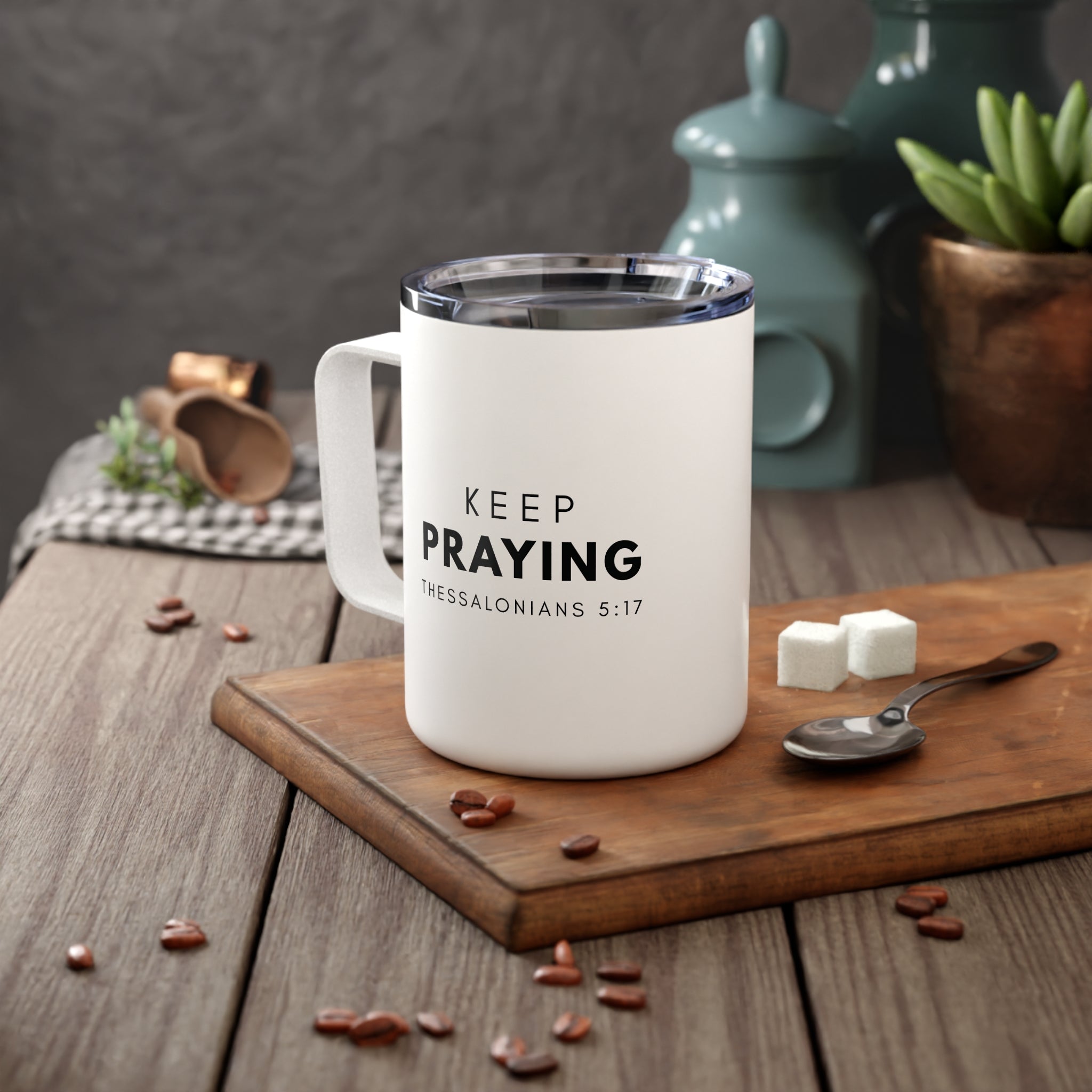 Keep Praying | Insulated Mug, 10oz.