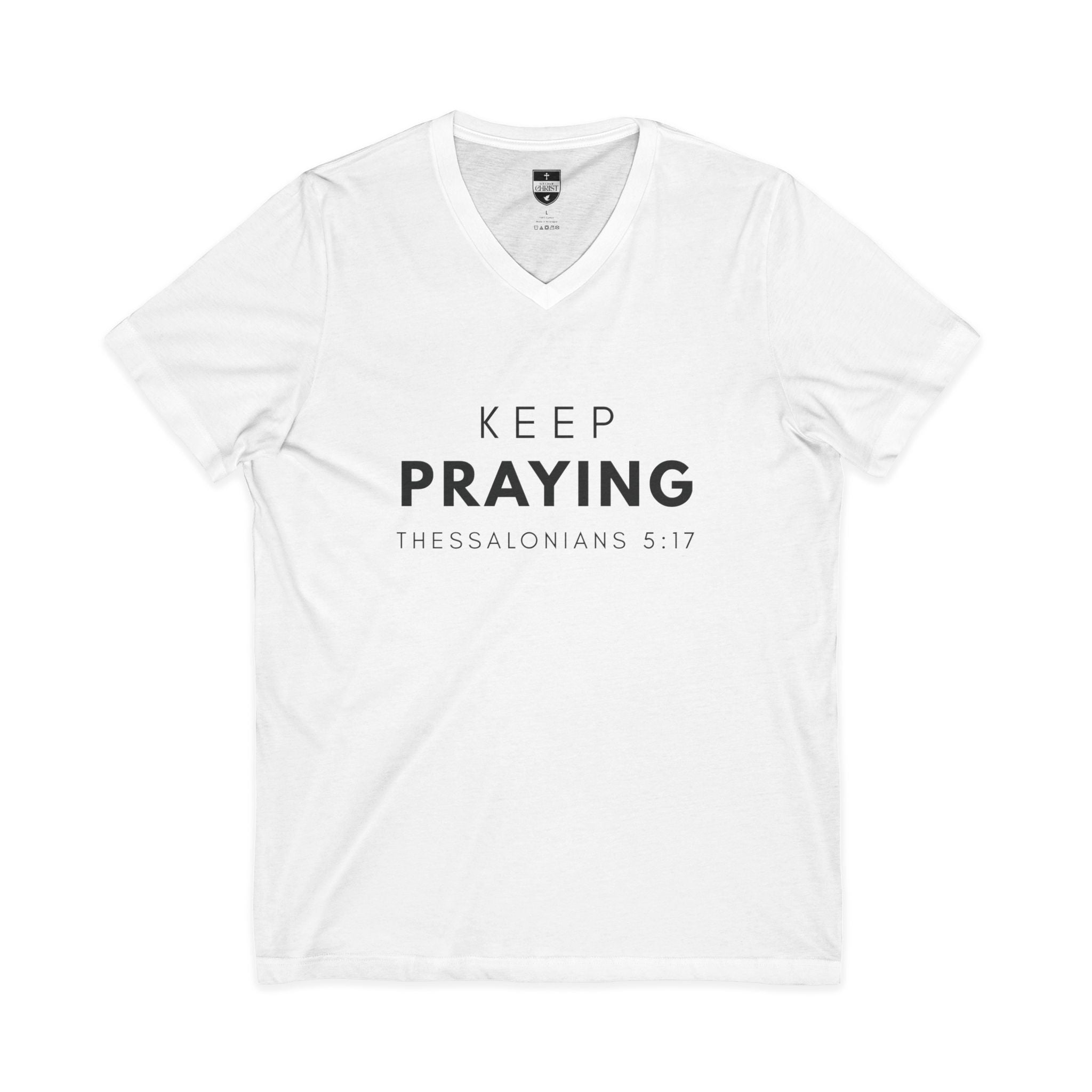 Keep Praying | Mens White Tee | V Neck