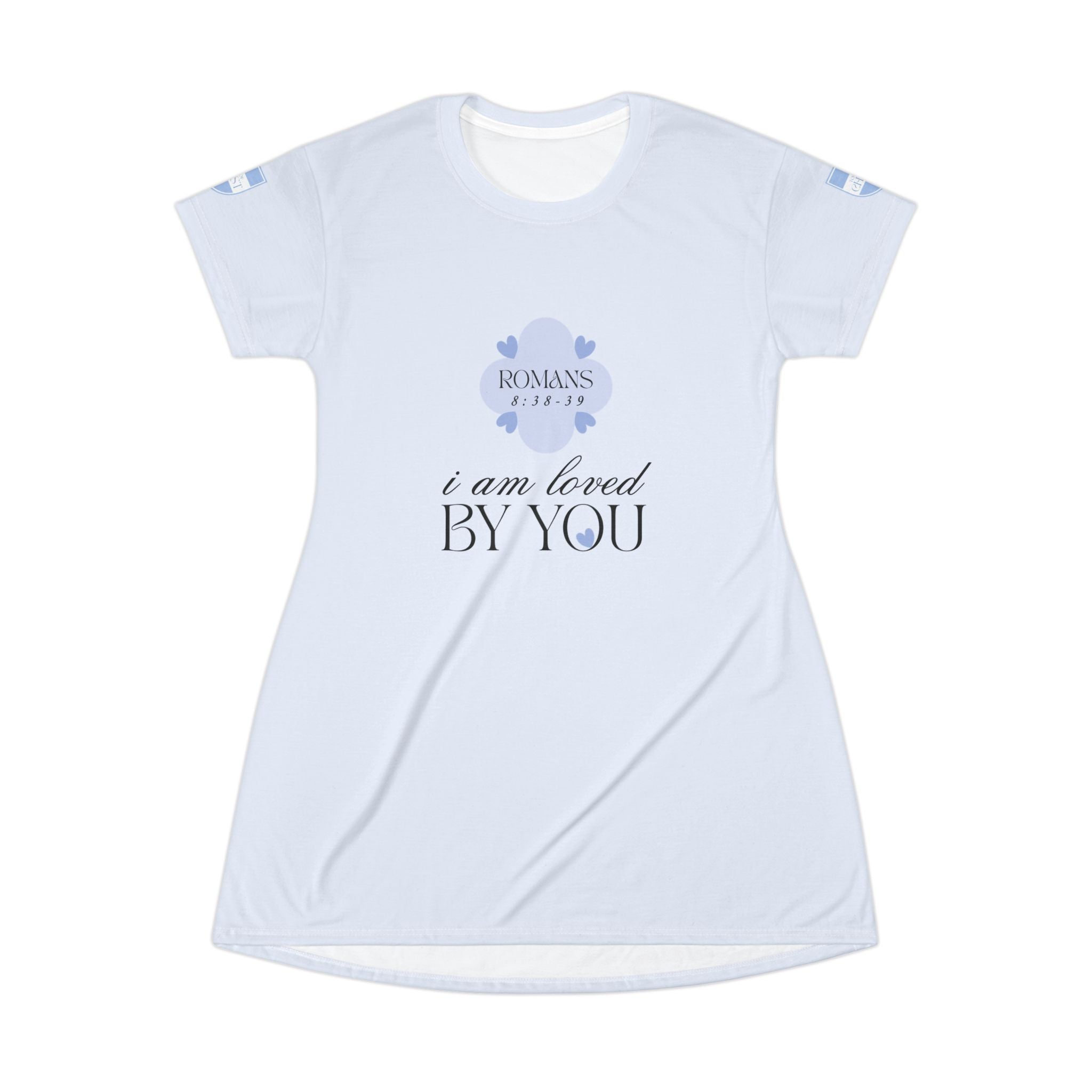 I Am Loved By You | Womens Pajama Tshirt Dress | Sky Blue
